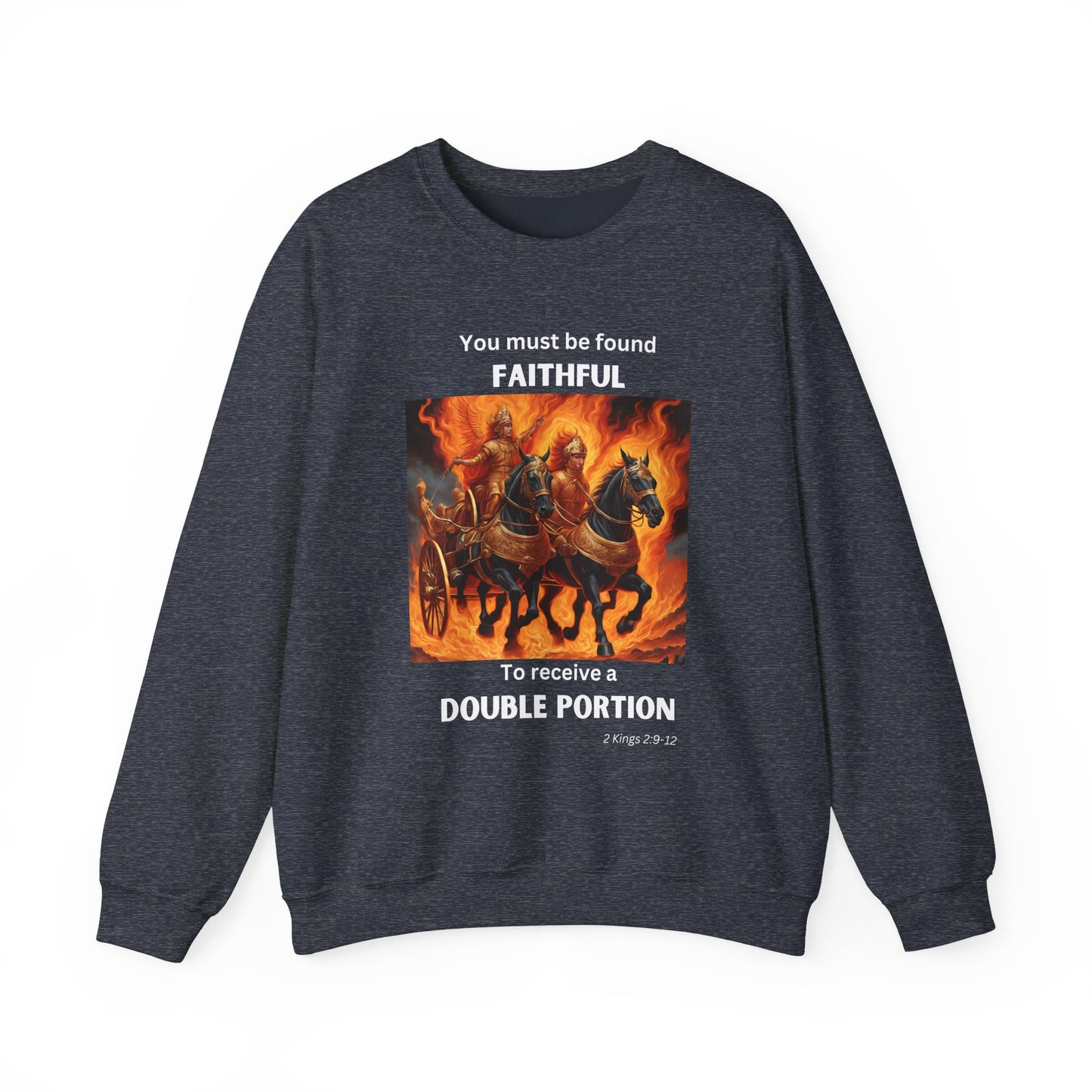 Unisex Heavy Blend™ Crewneck Sweatshirt - Double Portion - 2 Kings 2:9-12 (White Letters)