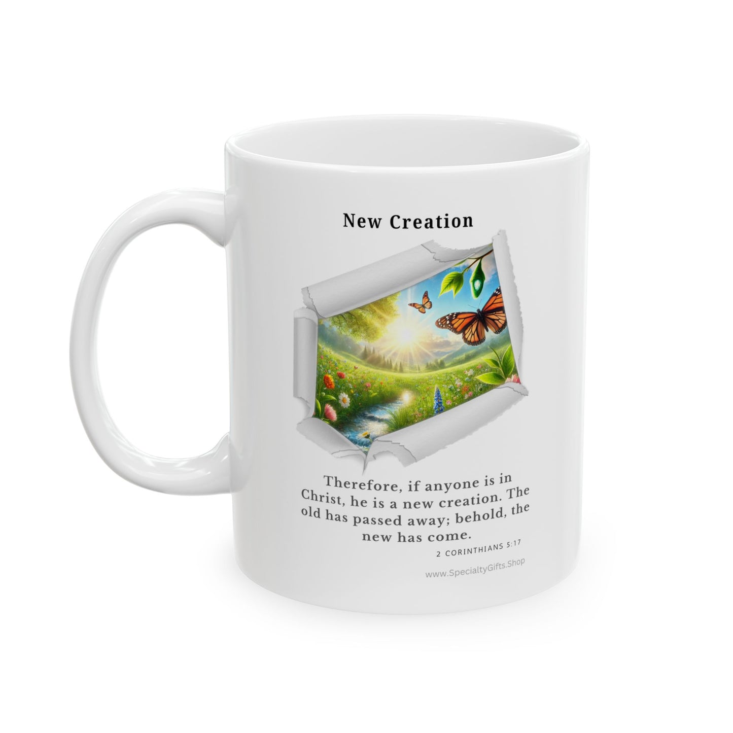 Ceramic Mug, (11oz, 15oz) - New Creation - 2 Corinthians 5:17