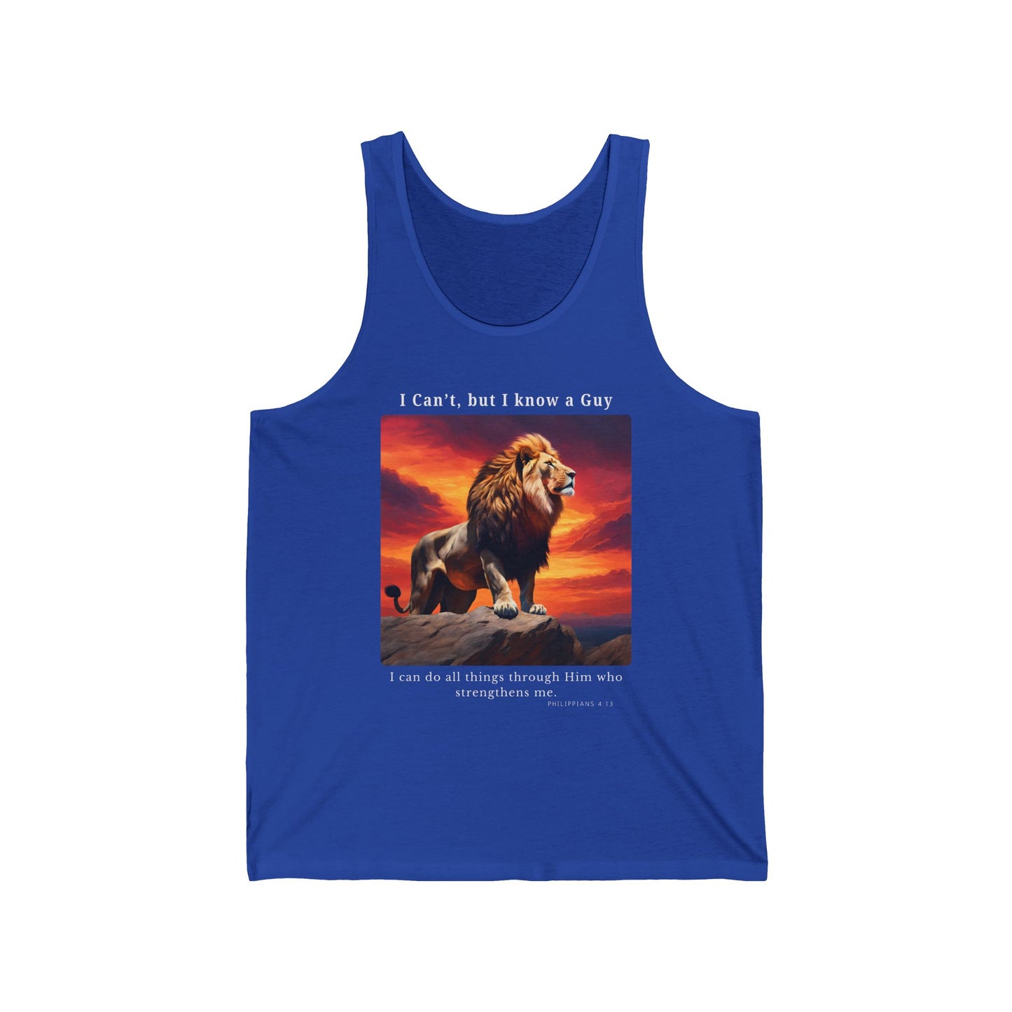 Unisex Jersey Tank - I Know A Guy - Philippians 4:13 (White Letters)
