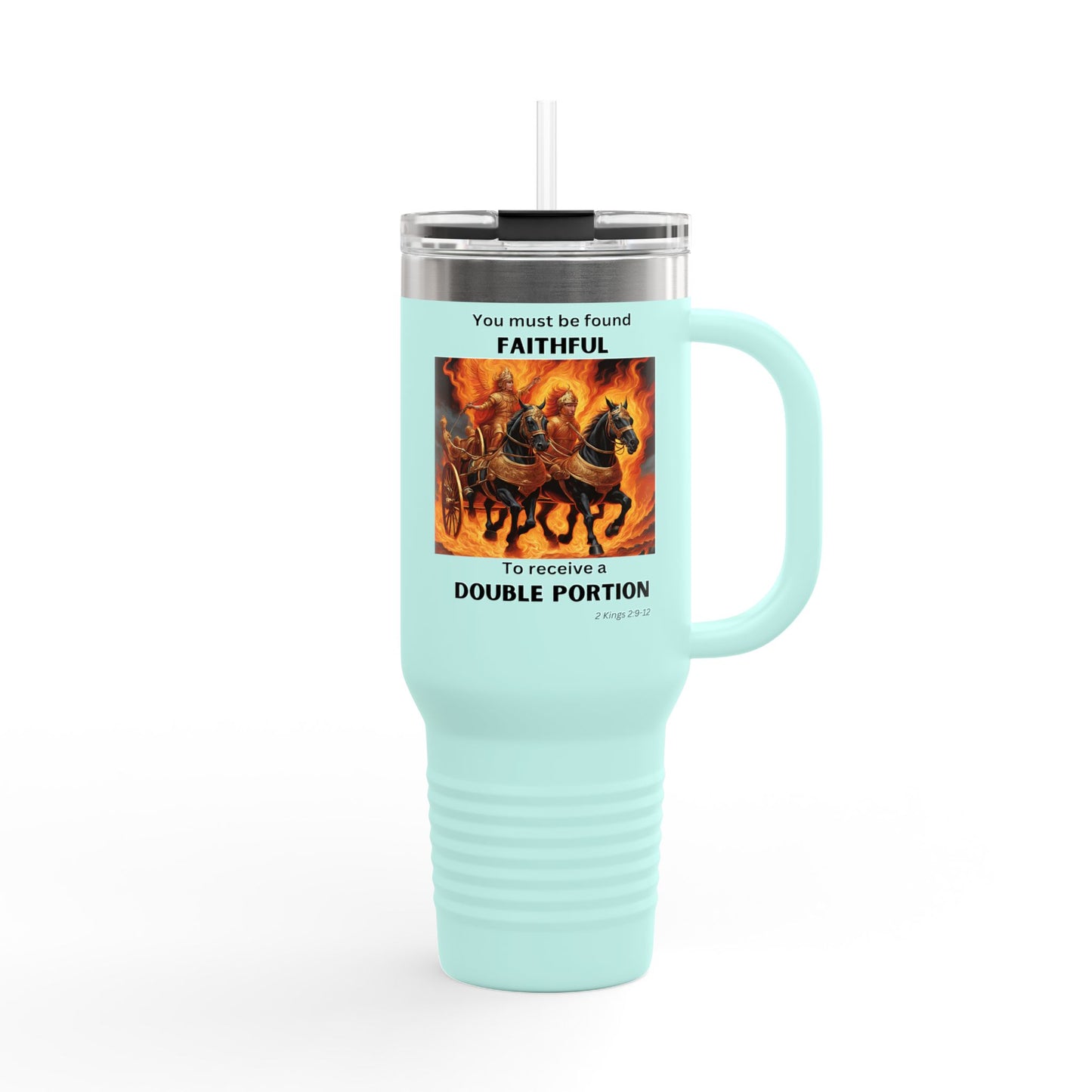 Insulated Travel Mug, 40oz - Double Portion - 2 Kings 2:9-12
