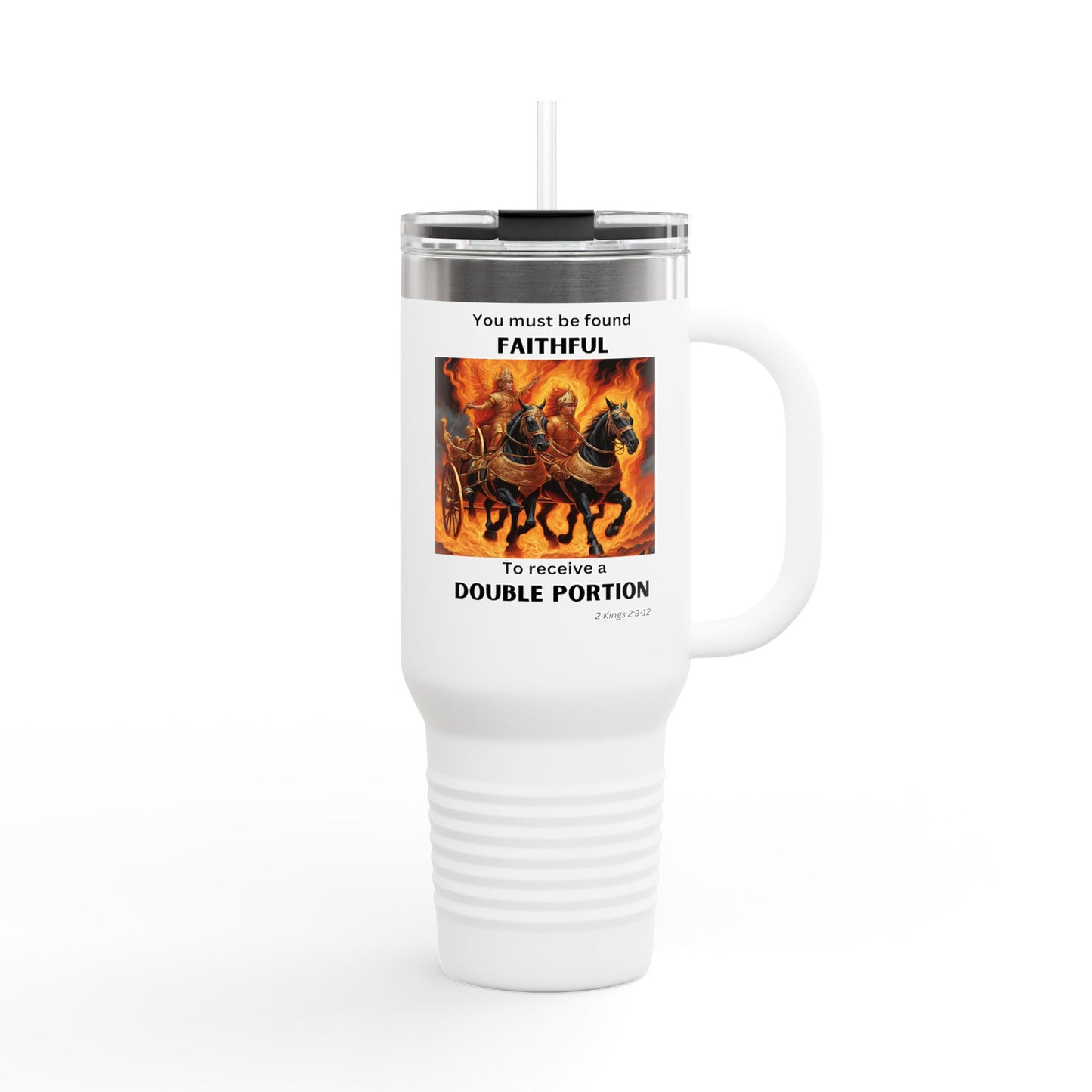 Insulated Travel Mug, 40oz - Double Portion - 2 Kings 2:9-12