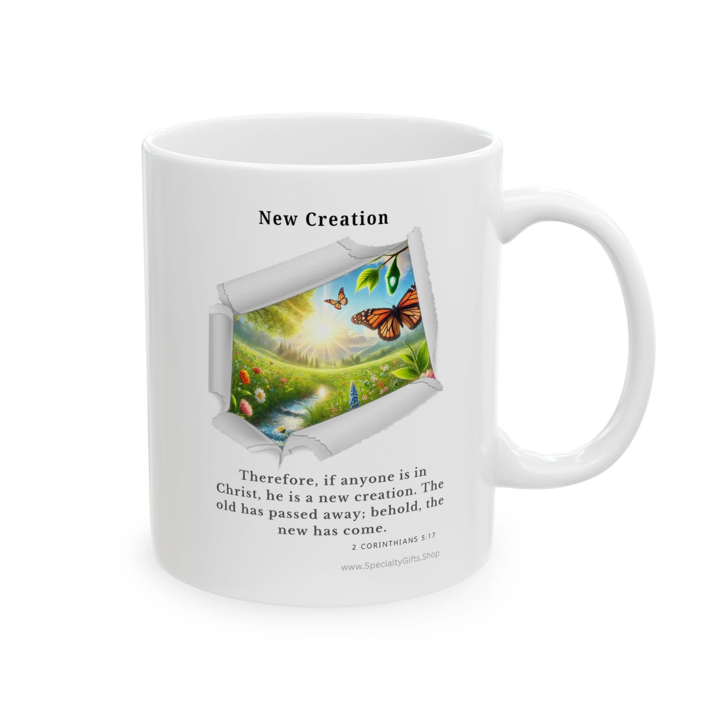 Ceramic Mug, (11oz, 15oz) - New Creation - 2 Corinthians 5:17