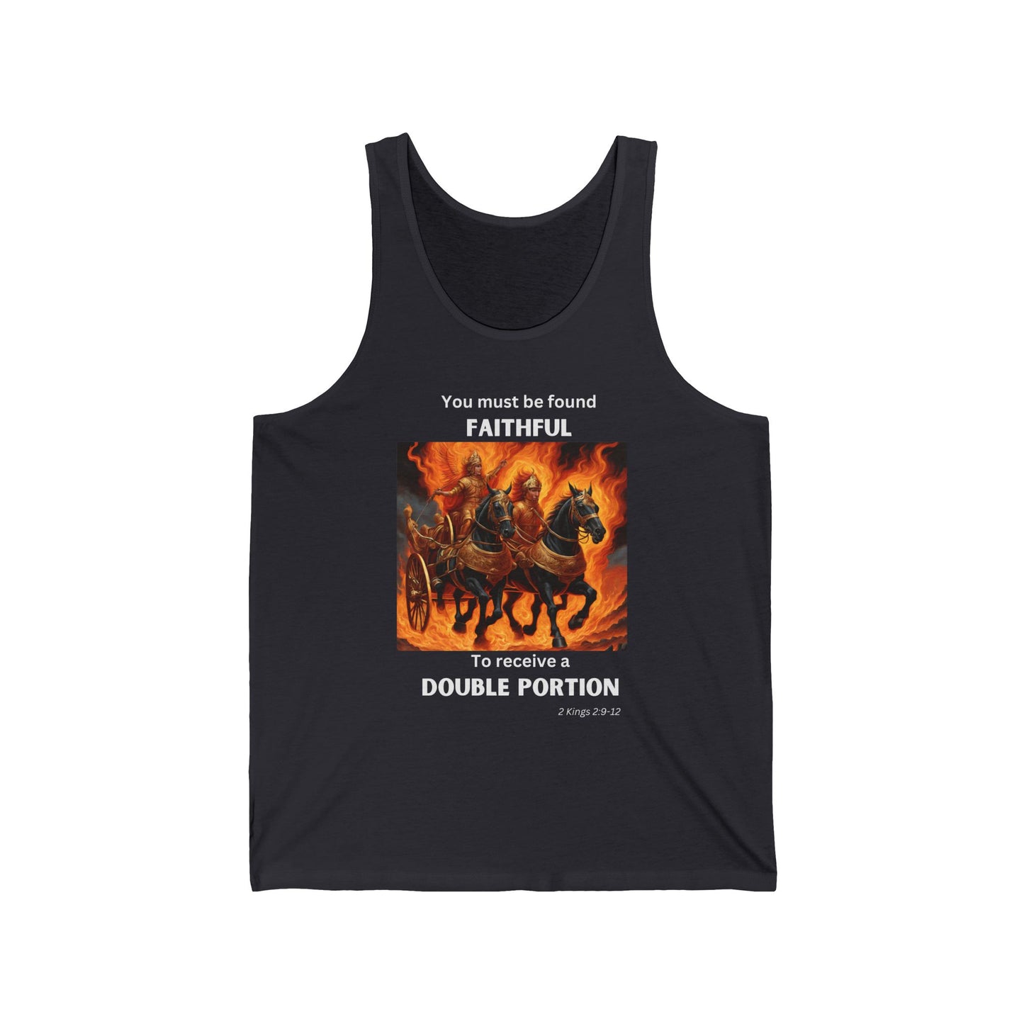 Unisex Jersey Tank - Double Portion - 2 Kings 2:9-12 (White Letters)