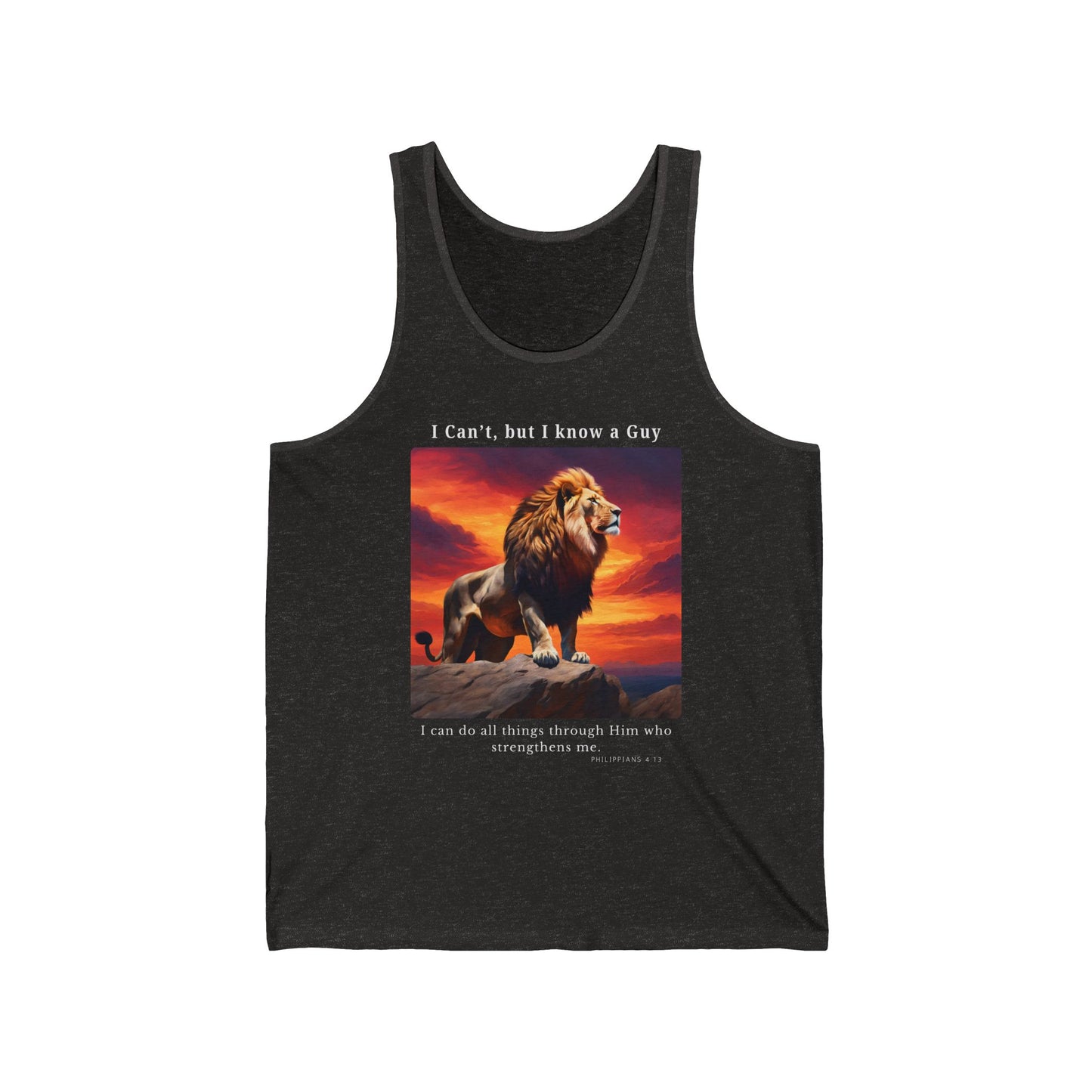 Unisex Jersey Tank - I Know A Guy - Philippians 4:13 (White Letters)