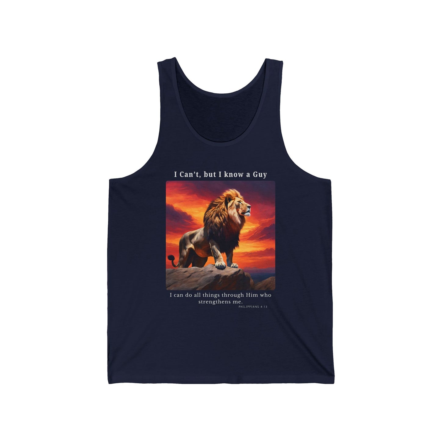 Unisex Jersey Tank - I Know A Guy - Philippians 4:13 (White Letters)